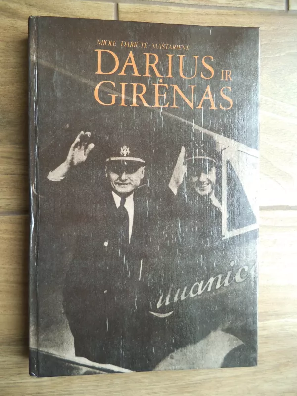 Darius ir Girėnas - Nijolė Dariūtė-Maštarienė, knyga 2