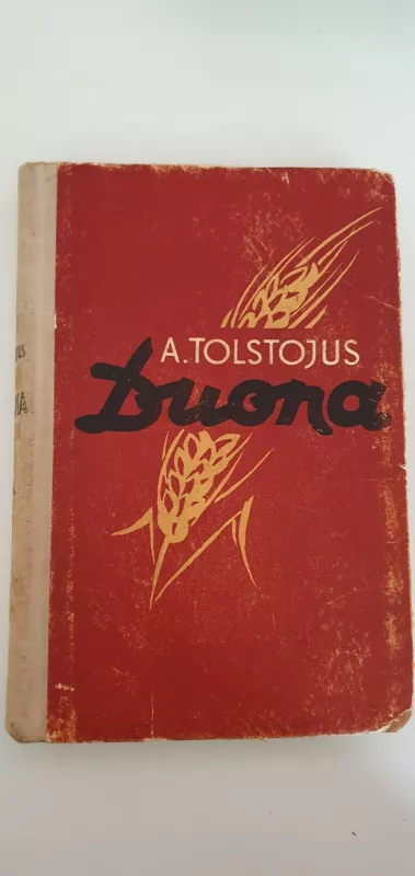 Duona - A. Tolstojus, knyga