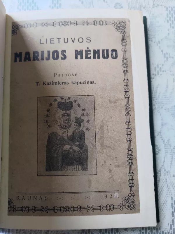 Lietuvos Marijos mėnuo - T. Kazimieras Kapucinas, knyga
