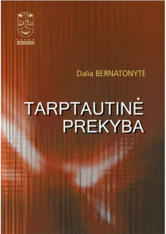 Tarptautinė prekyba - Dalia Bernatonytė, knyga