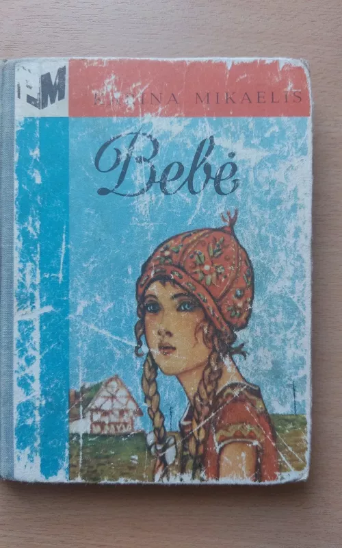 BEBĖ - Karina Mikaelis, knyga