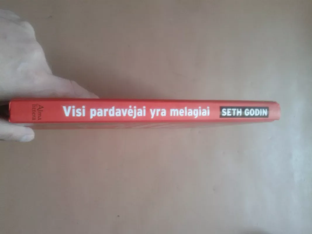 Visi pardavėjai yra melagiai - Seth Godin, knyga 3