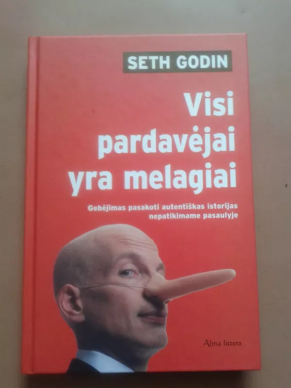 Visi pardavėjai yra melagiai - Seth Godin, knyga 2