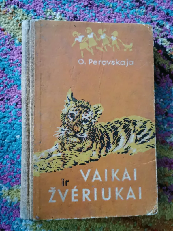 Vaikai ir žvėriukai - Olga Perovskaja, knyga 2