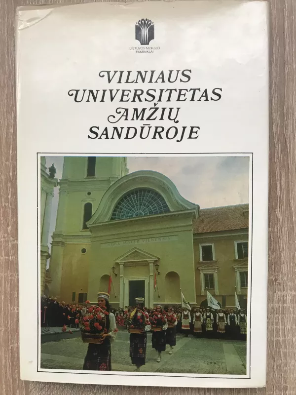 Vilniaus Universitetas amžių sandūroje - Autorių Kolektyvas, knyga