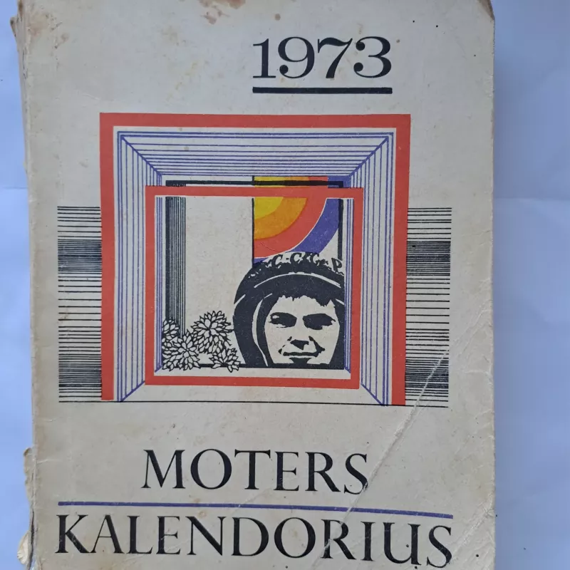 Moters kalendorius 1973 - S. Griciuvienė, knyga