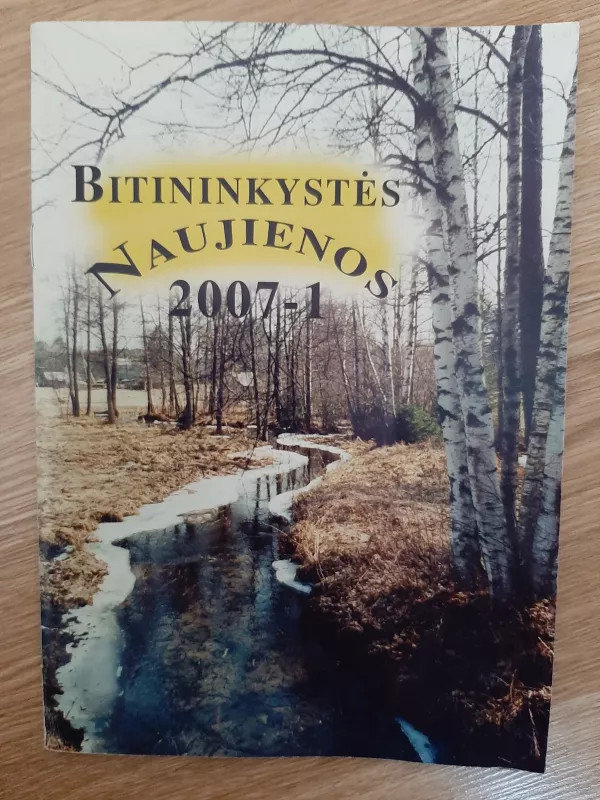 Bitininkystės naujienos 2007-1 - Vytautas Salinka, knyga 2