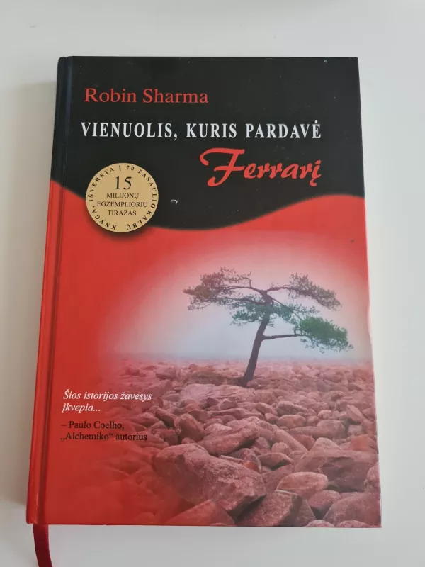 Vienuolis, kuris pardavė "Ferrarį" - Robin Sharma, knyga 2