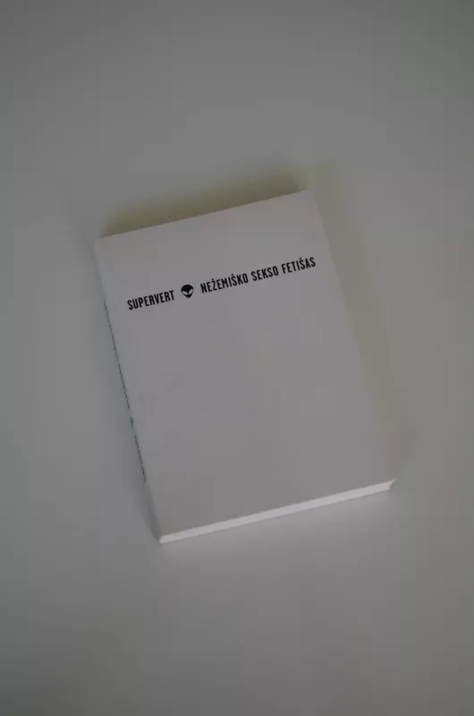 Nežemiško sekso fetišas - Autorių Kolektyvas, knyga