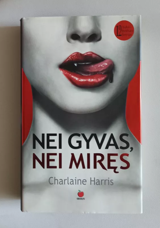 Nei gyvas, nei miręs - Charlaine Harris, knyga