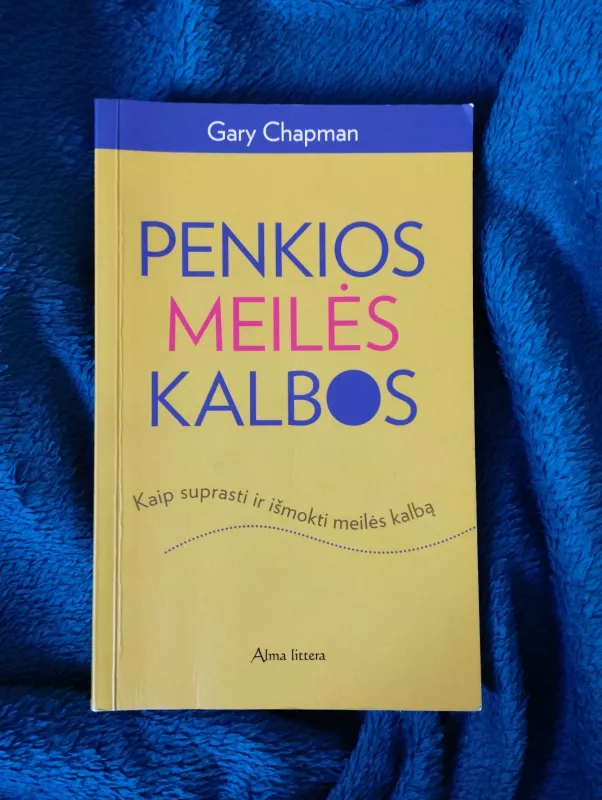 Penkios meilės kalbos - Gary Chapman, knyga