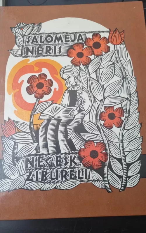 Negesk, žiburėli - Salomėja Nėris, knyga