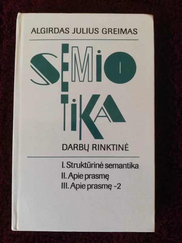Semiotika: darbų rinktinė: autorizuotas vertimas iš prancūzų kalbos - Autorių Kolektyvas, knyga 2