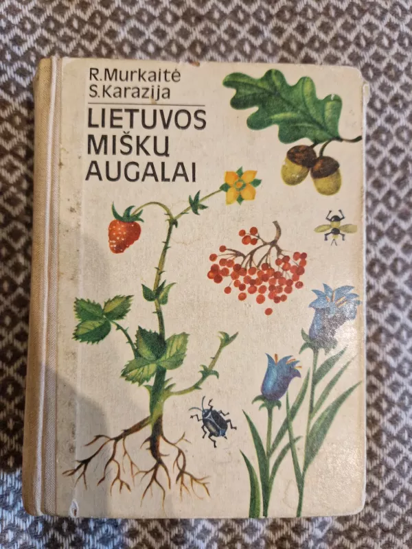 Lietuvos miškų augalai - Stasys Karazija, knyga