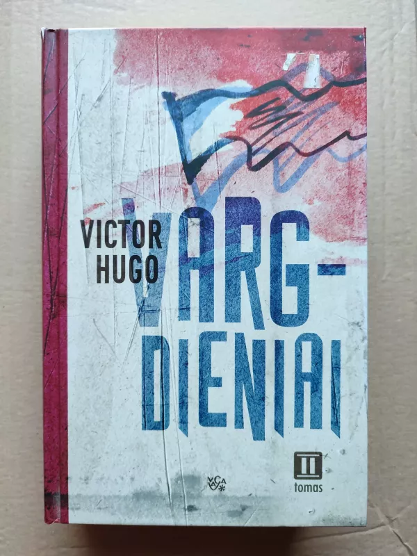 Vargdieniai II tomas - Victor Hugo, knyga