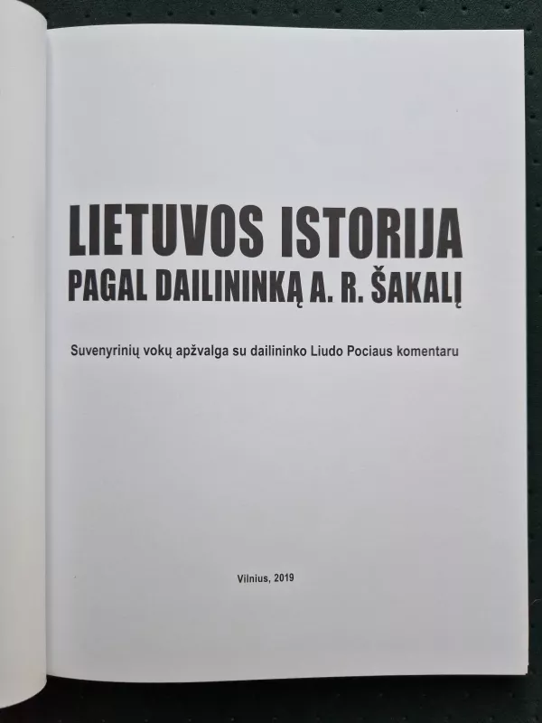 Lietuvos istorija pagal dailininką A.R. Šakalį - Antanas R. Šakalys, knyga 3