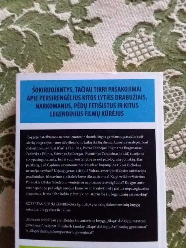 Slapti didžiųjų režisierių gyvenimai. Nutylėti faktai apie garsiausius kino kūrėjus - Robert Schnakenberg, knyga 3