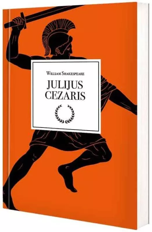 JULIJUS CEZARIS - William Shakespeare, knyga