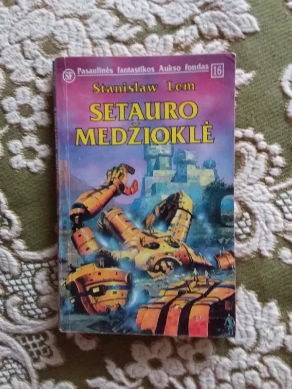 Setauro medžioklė - Stanislaw Lem, knyga 2