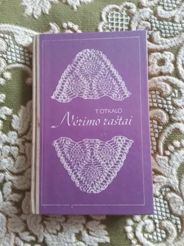 Nėrimo raštai - T. Otkalo, knyga 2