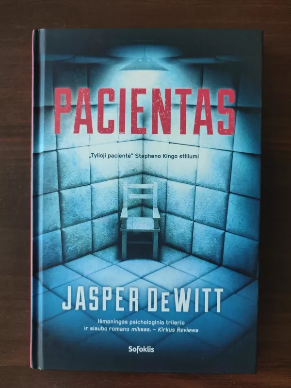 Pacientas - Jasper DeWitt, knyga 2