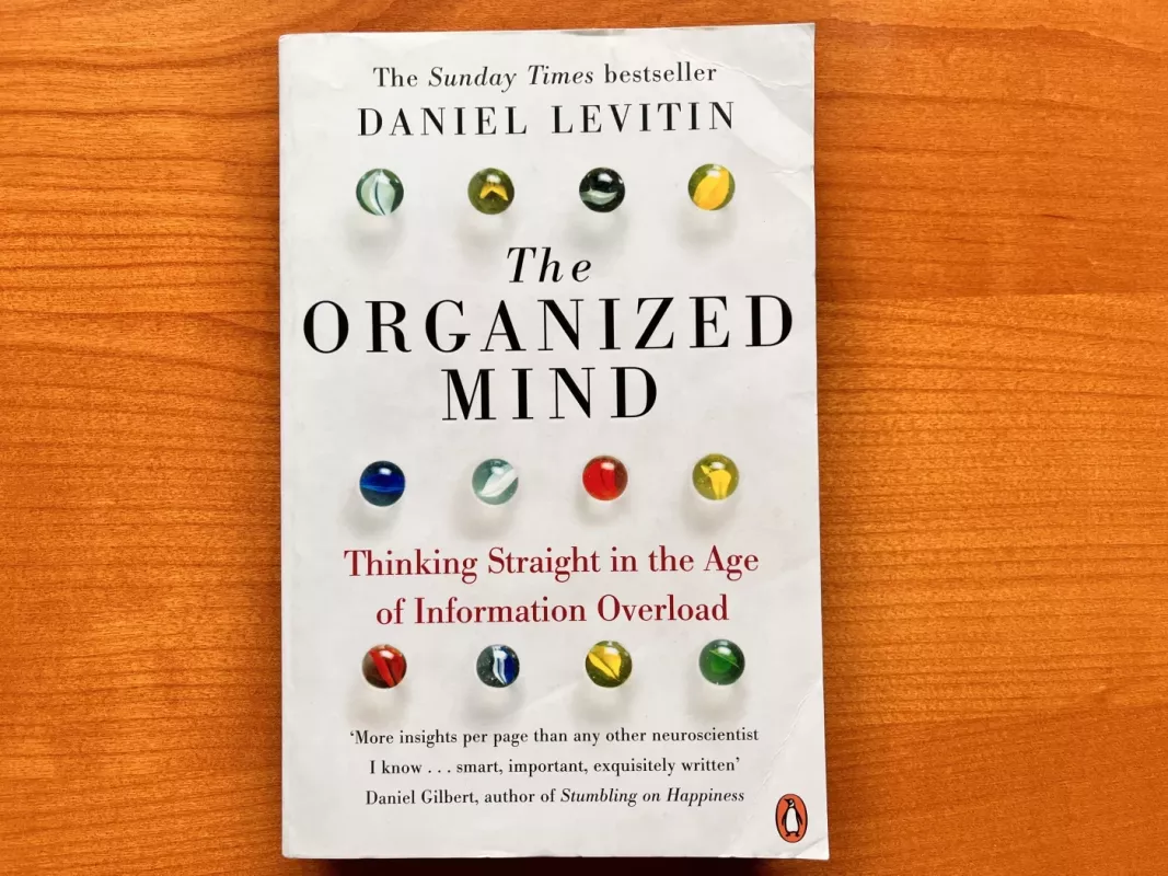 The ORGANIZED MIND - Daniel Levitin, knyga