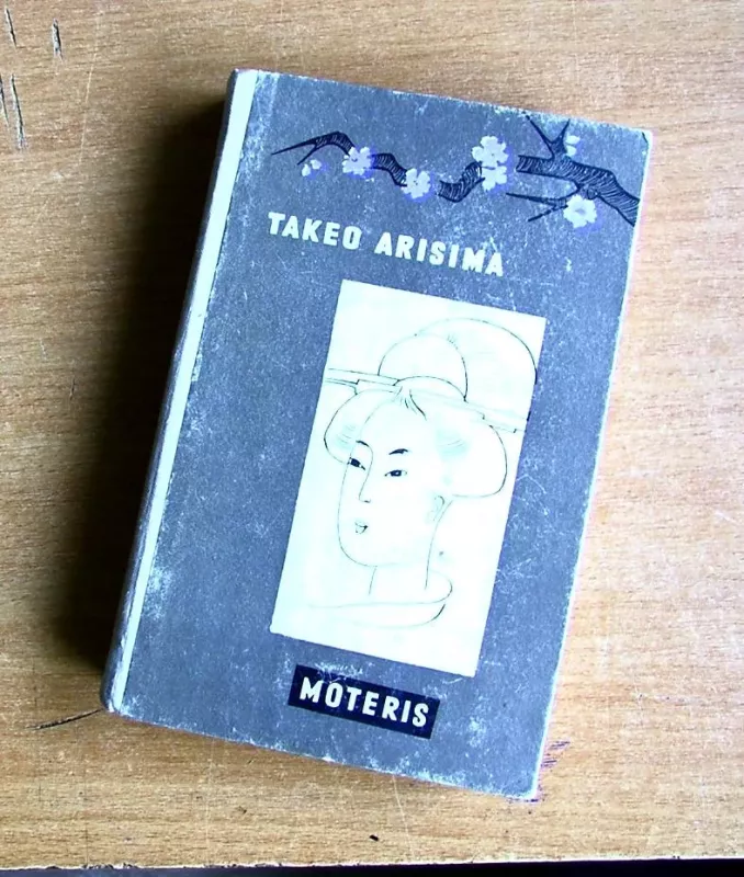 Moteris - Takeo Arisima, knyga