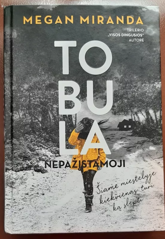 Tobula Nepažįstamoji - Megan Miranda, knyga 2