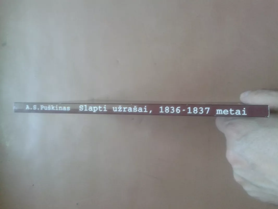 Slapti užrašai, 1836-1837 metai - Puškinas A.S., knyga 3