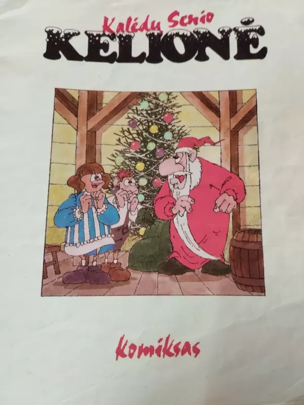 Kalėdų senelio kelionė, komksas - Gediminas Leonavičius, knyga 2