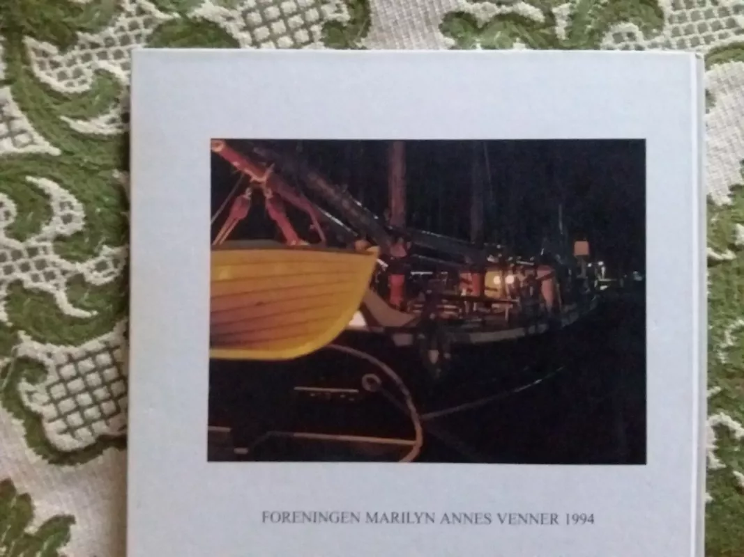 Historien om en skonnert - Marilyn Anne af Struer - Benny boysen, knyga 5
