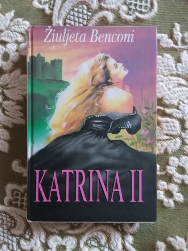 Katrina II - Benconi Žiuljeta, knyga 2