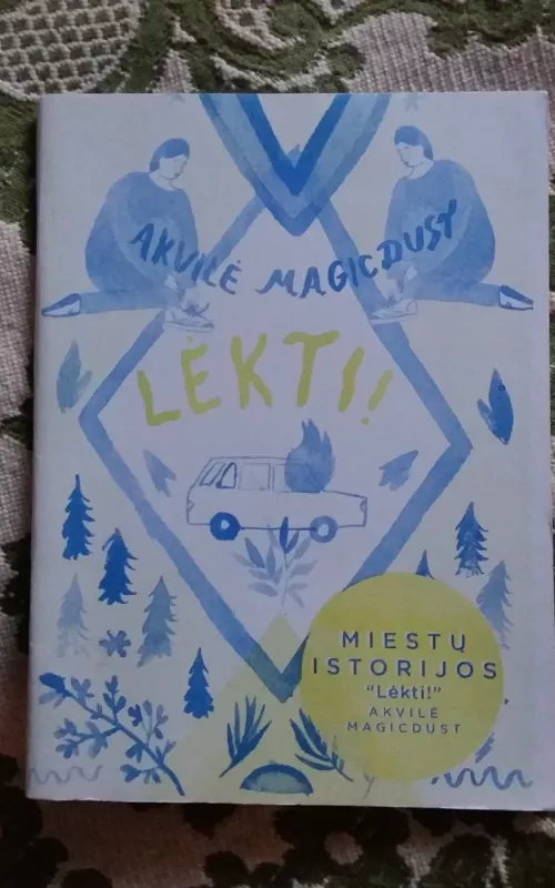 "LĖKTI !" - Akvilė Magicdust, knyga