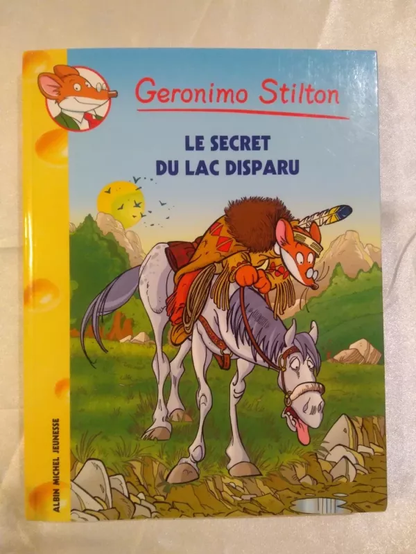 Le secret du lac disparu - Geronimo Stilton, knyga 2