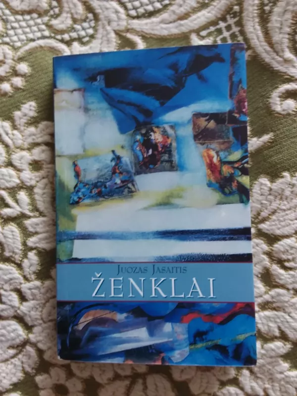 Ženklai: apsakymai, novelės - Juozas Jasaitis, knyga 2