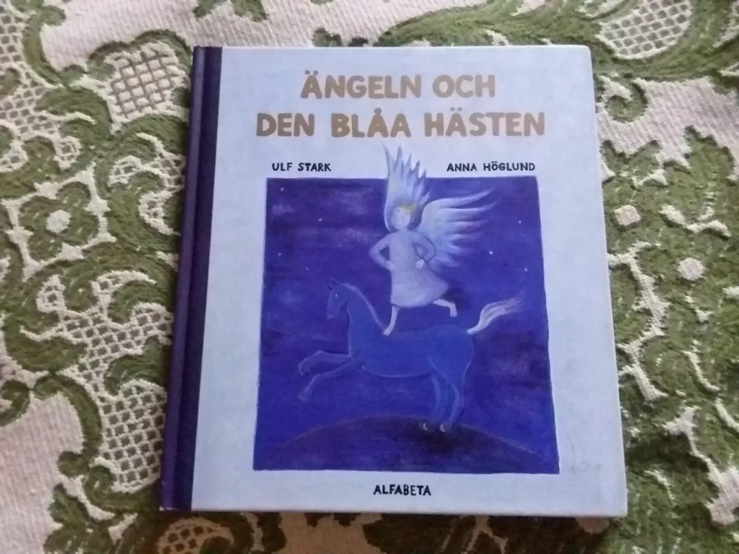 Ängeln och den bla hästen - Ulf Stark, knyga 2