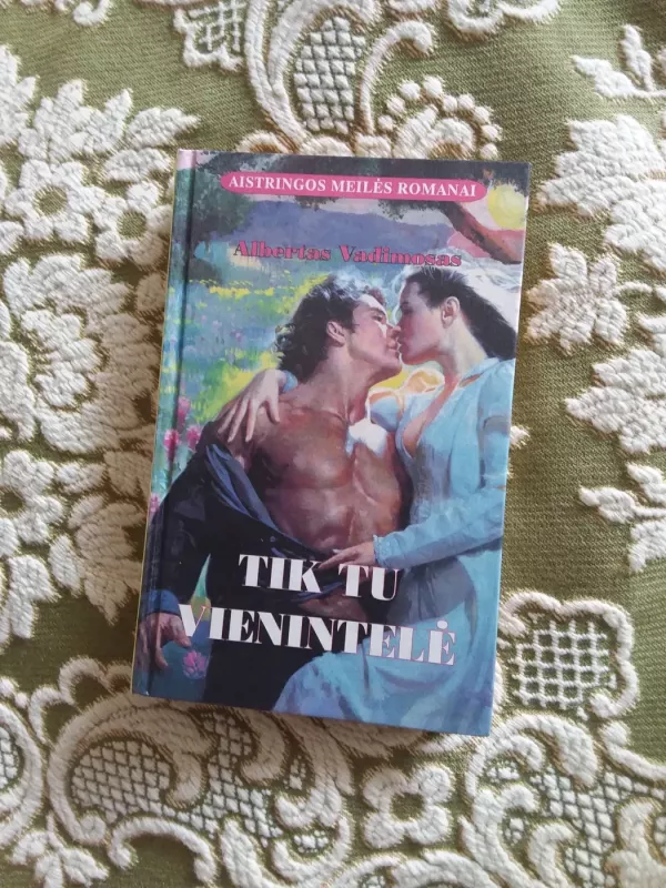 Tik tu vienintelė - Albertas Vadimosas, knyga 2