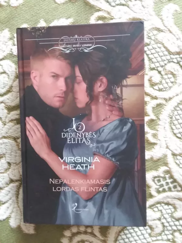 Nepalenkiamasis Lordas Flintas - Virginia Heath, knyga 2