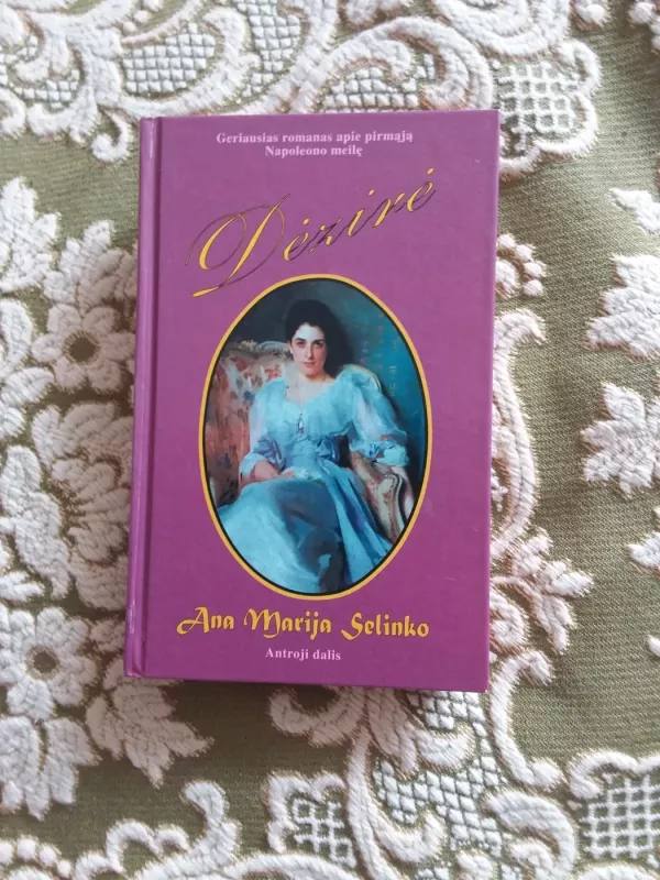 Dėzirė (2 tomas) - Autorių Kolektyvas, knyga 2