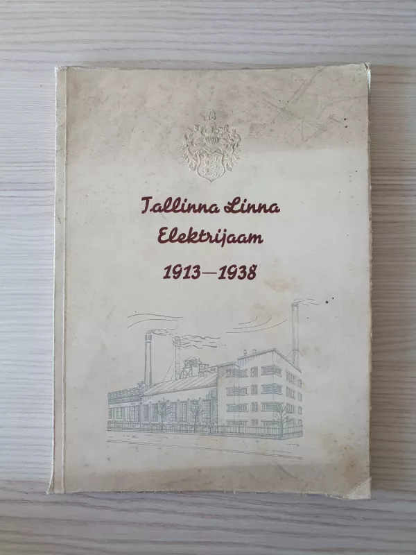 Tallinna linna elektrijaam - K Mattieseni, knyga 2