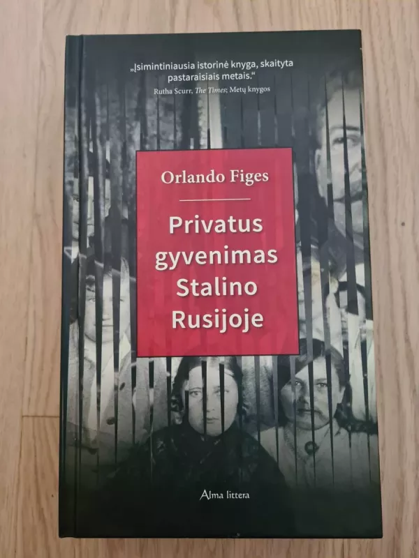 Privatus gyvenimas Stalino Rusijoje - Orlando Figes, knyga