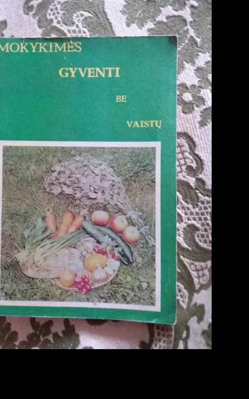 Mokykimės gyventi be vaistų - Bronius Vyšniauskas, knyga 2