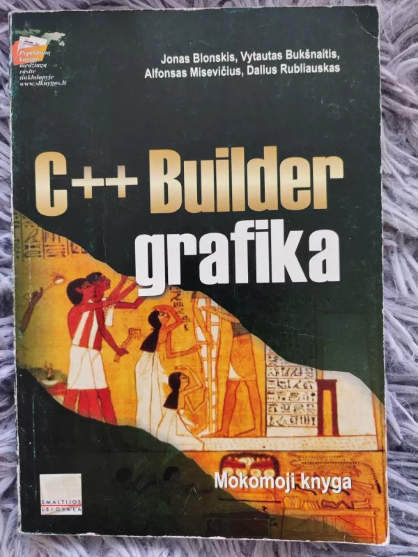 C++ Builder grafika - J. Blonskis, ir kiti , knyga