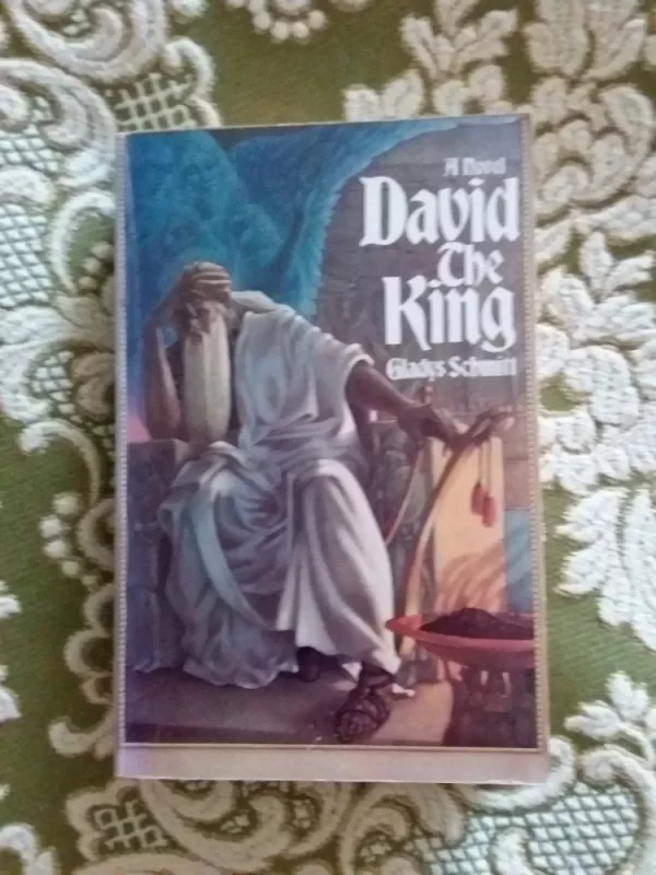 David the King - GLADYS SCHMITT, knyga 2