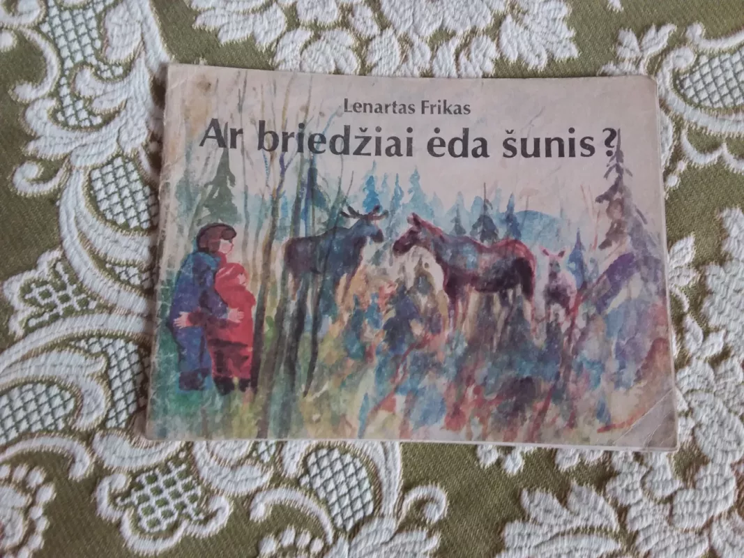 Ar briedžiai ėda šunis? - Lenartas Frikas, knyga 2
