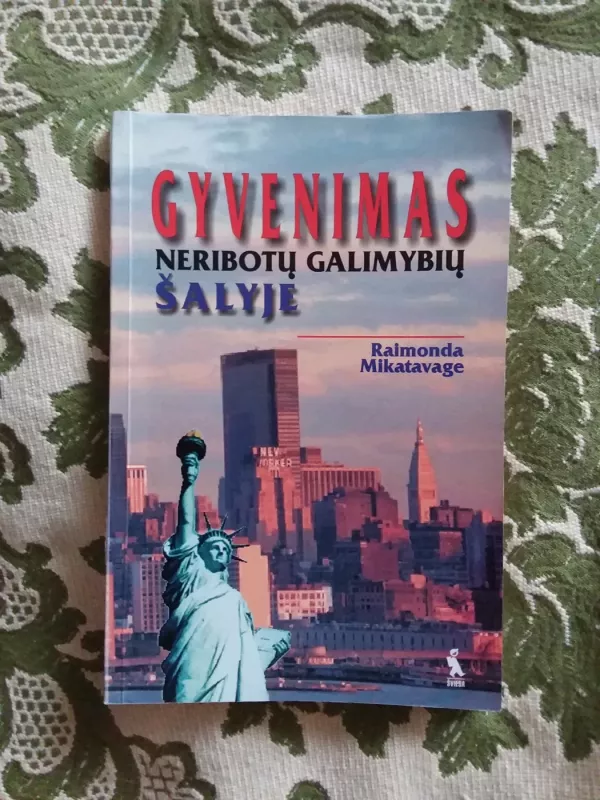 Gyvenimas neribotų galimybių šalyje - Raimonda Mikatavage, knyga 2