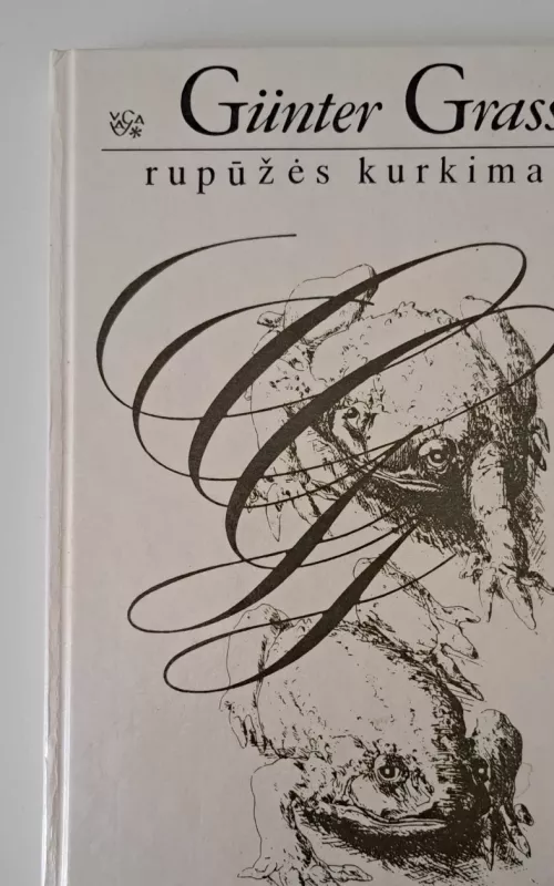 Rupūžės kurkimai - Gunter Grass, knyga