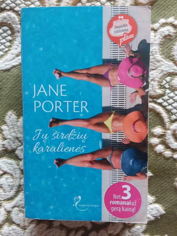 Jų širdžių karalienės - Jane Porter, knyga 2