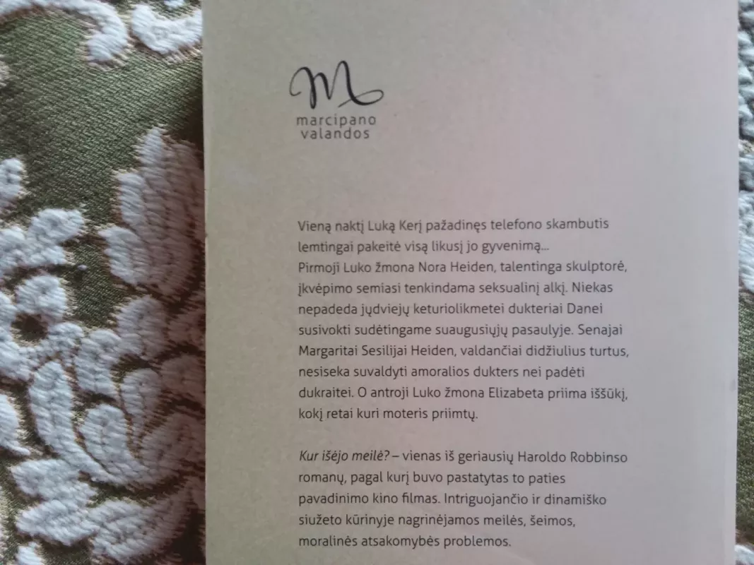 Kur išėjo meilė? - Harold Robbins, knyga 3