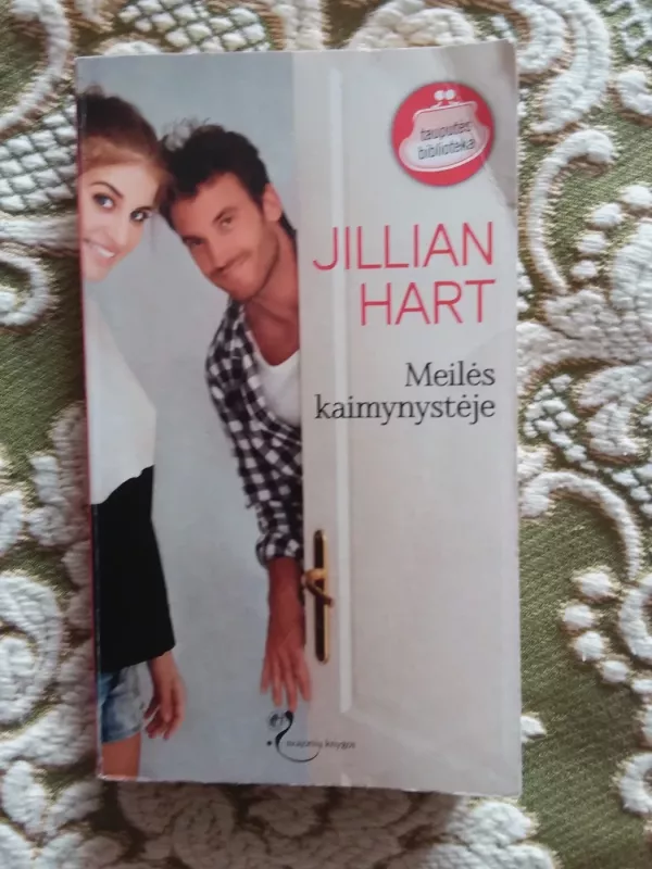 Meilės kaimynystėje - Jillian Hart, knyga 2